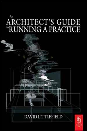 󾕇 دانلود کتاب The Architect&#039;s Guide To Running A Practice, 2004 - دانلود کتاب های دانشگاهی
