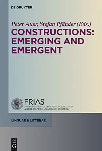 خرید و دانلود نسخه کامل کتاب Constructions: Emerging and Emergent