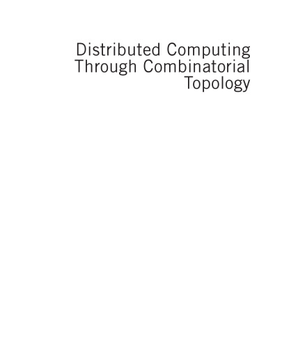 خرید و دانلود نسخه کامل کتاب Distributed Computing Through Combinatorial Topology