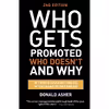 کتاب Who Gets Promoted, Who Doesn,t, and Why, Second Edition اثر Donald Asher انتشارات Ten Speed Press
