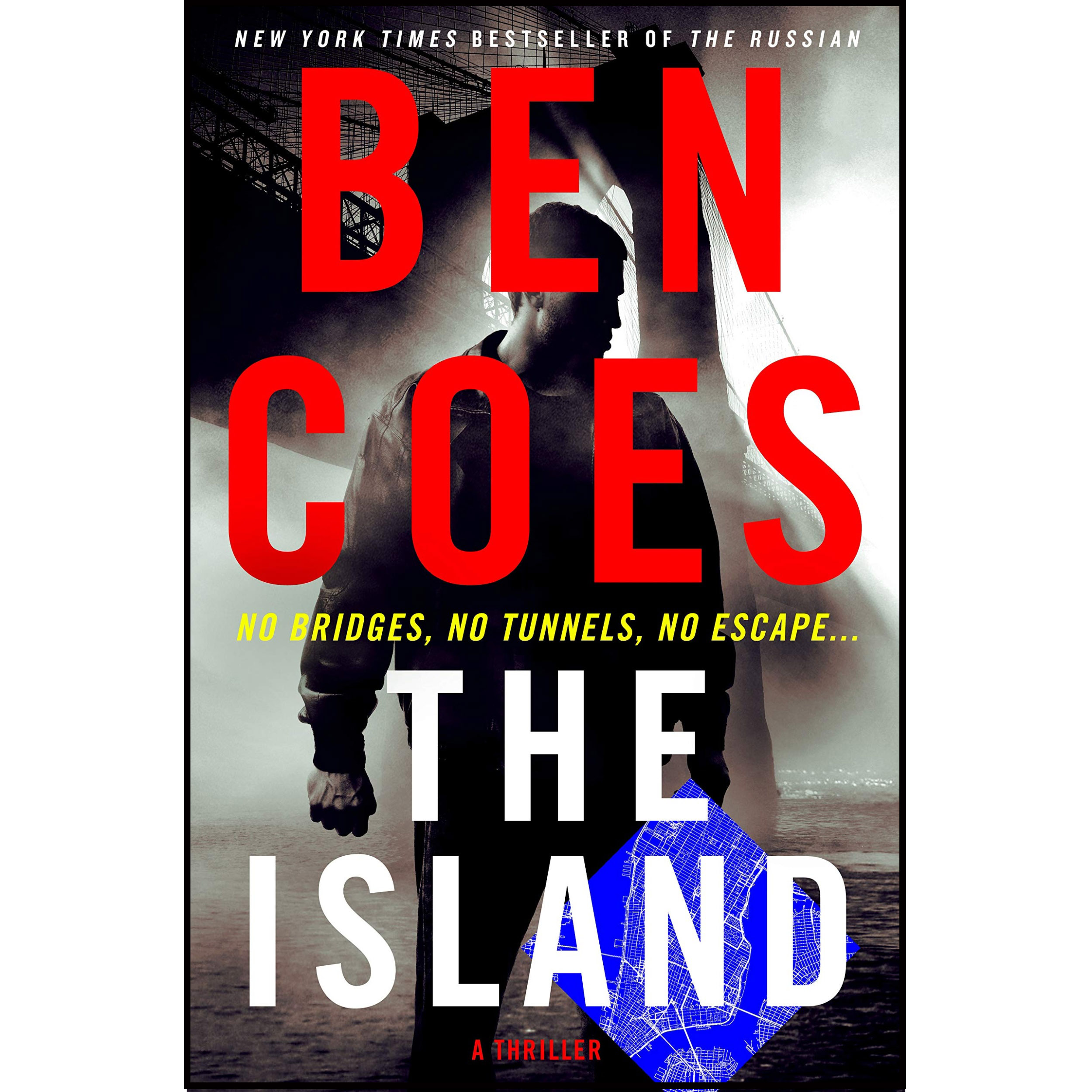 کتاب The Island: A Thriller (A Dewey Andreas Novel, 9) اثر  Ben Coes انتشارات St. Martin,s Press