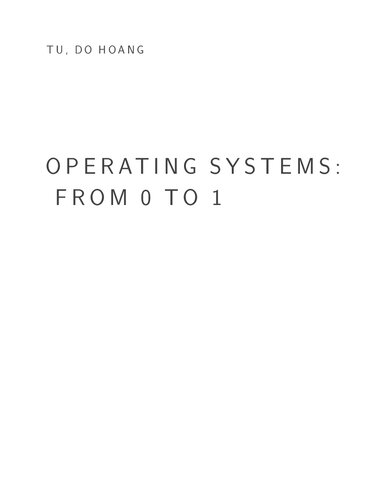 خرید و دانلود نسخه کامل کتاب Operating system from 0 to 1