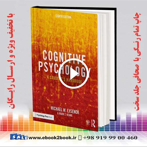 Cognitive Psychology: A Student’s Handbook 8th Edition