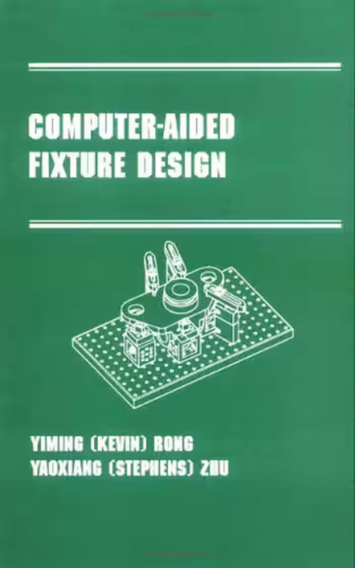 خرید و دانلود نسخه کامل کتاب Computer-Aided Fixture Design