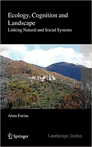 󾕇 دانلود کتاب Ecology, Cognition And Landscape - Linking Natural And Social Systems, 2009th ed, 2009 - دانلود کتاب های دانشگاهی