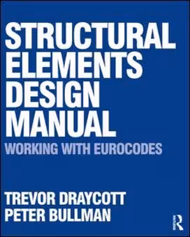 󾕇 Draycott T.,Structural Elements Design Manual, 1990 - دانلود کتاب های دانشگاهی