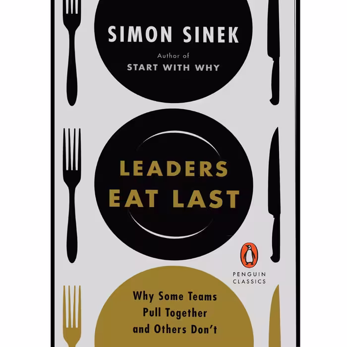 کتاب Leaders Eat Last اثر  Simon Sinek انتشارات پنگوئین