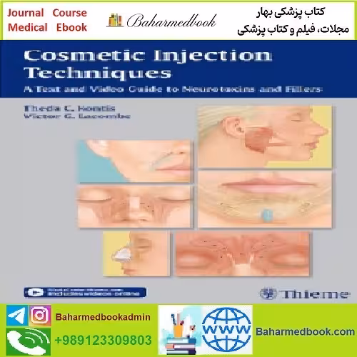 Cosmetic Injection Techniques TRUE PDF price 1€ - کتاب پزشکی بهار