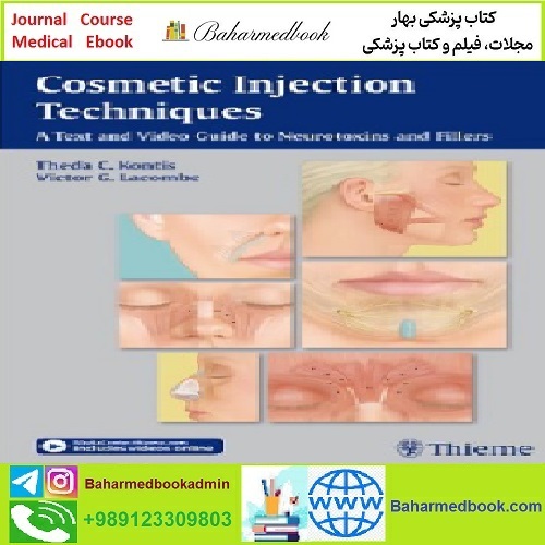 Cosmetic Injection Techniques TRUE PDF price 1€ - کتاب پزشکی بهار