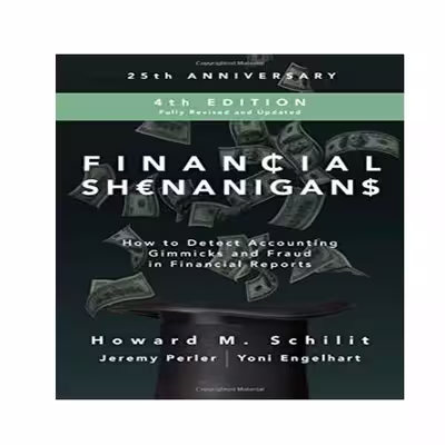 کتاب Financial Shenanigans اثر جمعی از نویسندگان انتشارات نبض دانش