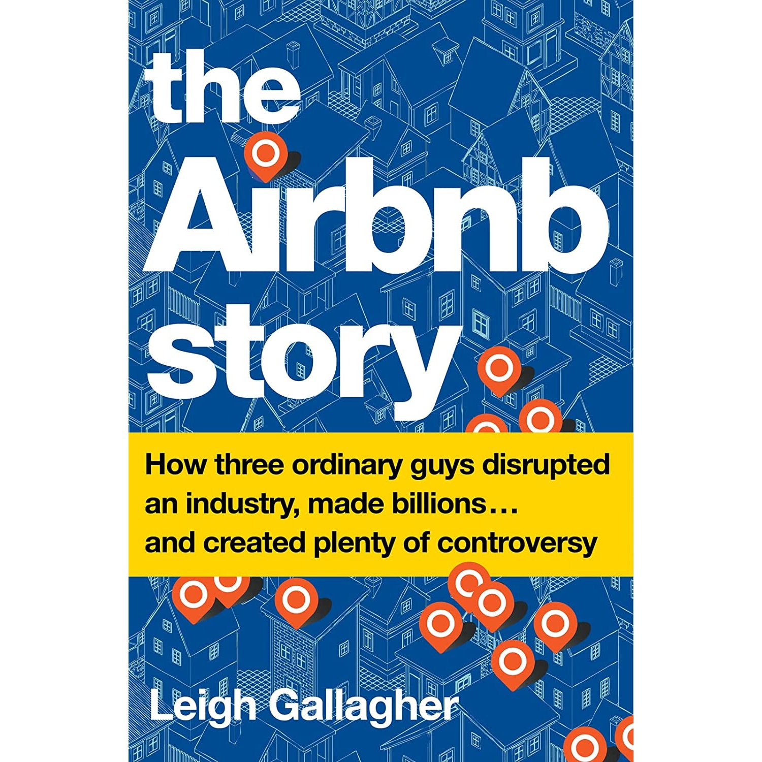 کتاب The Airbnb Story اثر Leigh Gallagher انتشارات Harper Business