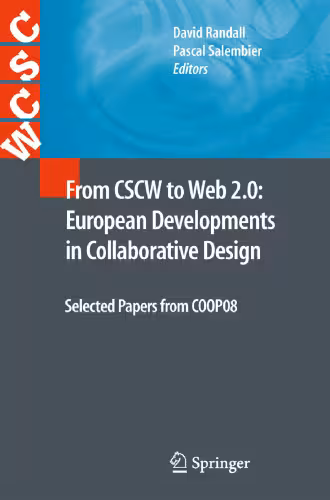 خرید و دانلود نسخه کامل کتاب From CSCW to Web 2.0: European Developments in Collaborative Design: Selected Papers from COOP08