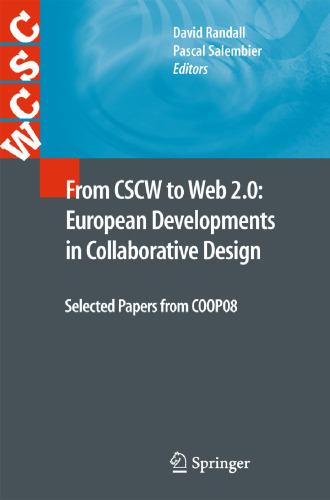 خرید و دانلود نسخه کامل کتاب From CSCW to Web 2.0: European Developments in Collaborative Design: Selected Papers from COOP08