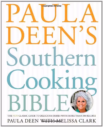 خرید و دانلود نسخه کامل کتاب Paula Deen's Southern Cooking Bible: The New Classic Guide to Delicious Dishes with More Than 300 Recipes -   PDF
