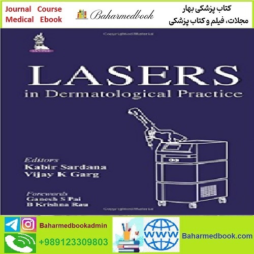 Lasers in Dermatological Practice TRUE PDF price 1€ - کتاب پزشکی بهار