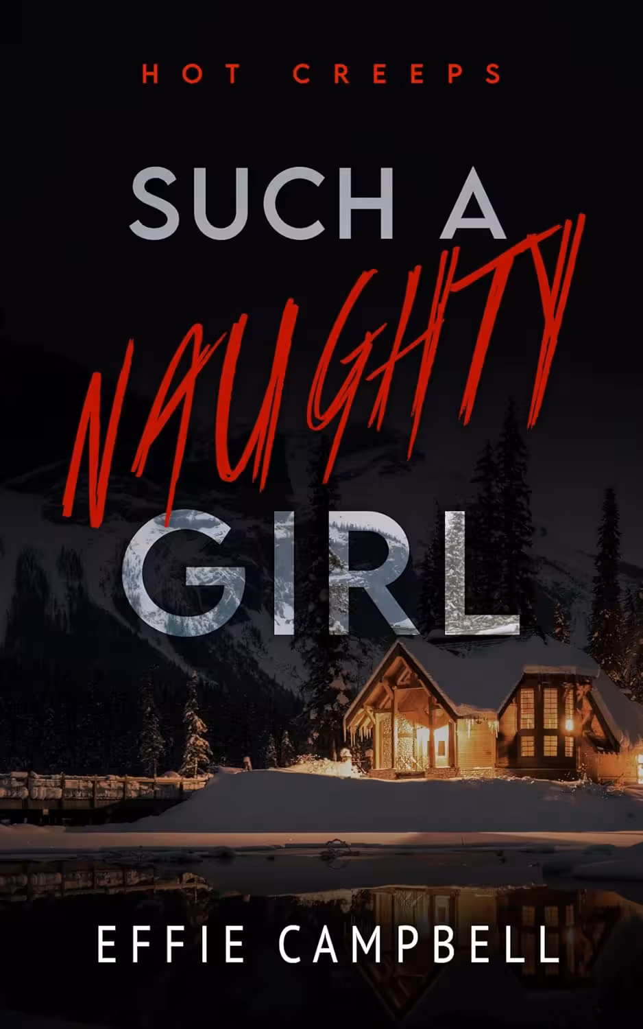 Such A Naughty Girl (Hot Creeps Book 2)