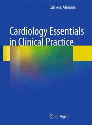 [PDF] دانلود کتاب Cardiology Essentials In Clinical Practice, 2011