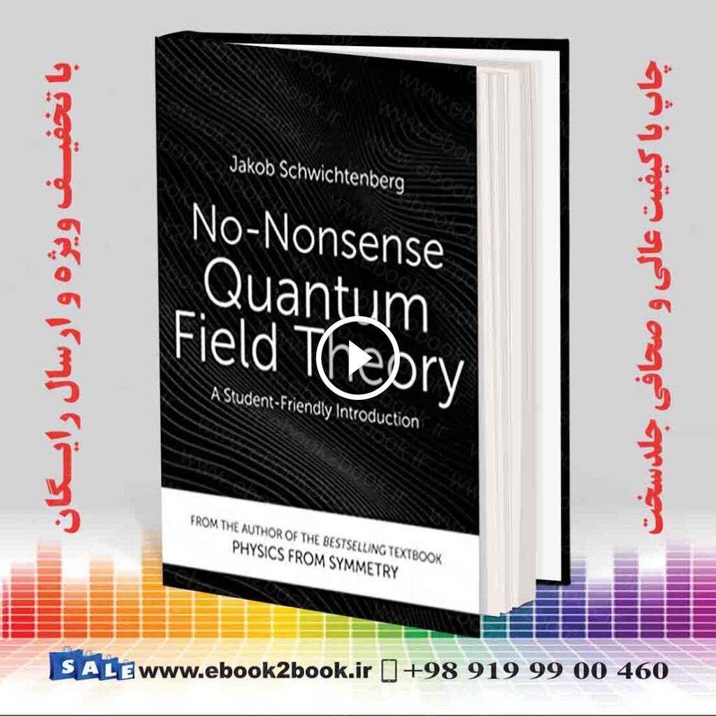 No-Nonsense Quantum Field Theory