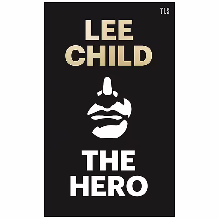 کتاب The Hero اثر Lee Child انتشارات TLS Books