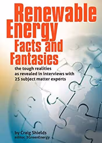 󾕇 دانلود کتاب Renewable Energy - Facts And Fantasies - The Tough Realities As Revealed In Interviews With 25 Subject Matter Experts, 2010 - دانلود کتاب های دانشگاهی