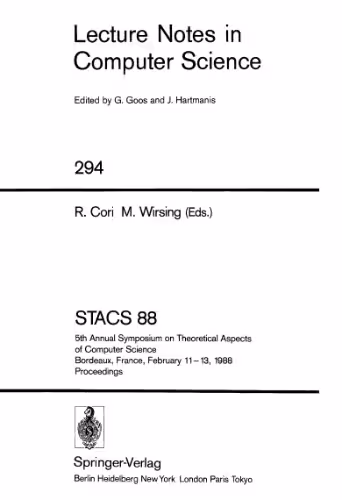 خرید و دانلود نسخه کامل کتاب STACS 88: 5th Annual Symposium on Theoretical Aspects of Computer Science Bordeaux, France, February 11–13, 1988 Proceedings