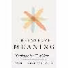 کتاب The Power of Meaning اثر Emily Esfahani Smith انتشارات Crown