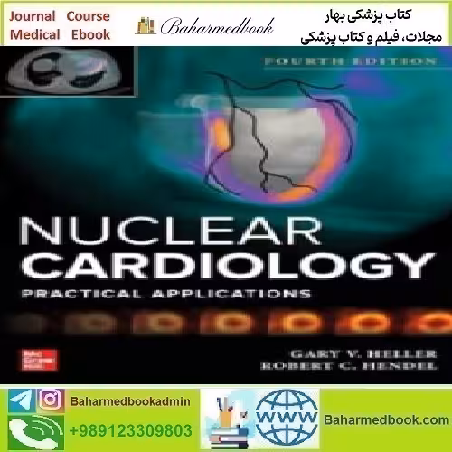 Nuclear Cardiology Practical Applications 2022 TRUE PDF price 1€ - کتاب پزشکی بهار