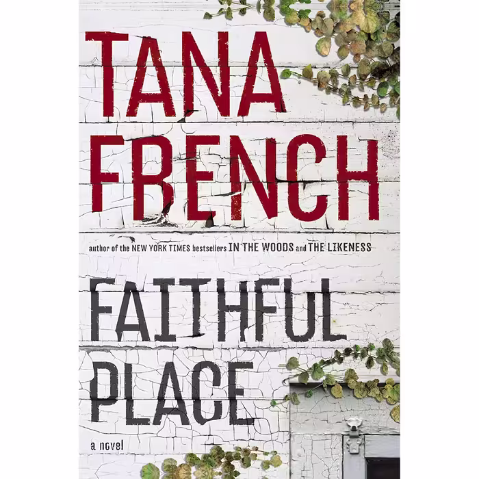کتاب Faithful Place اثر Tana French انتشارات Viking