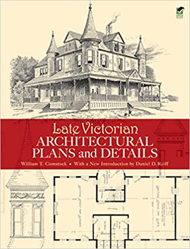  دانلود کتاب Late Victorian Architectural Plans And Details, 2013 - دانلود کتاب های دانشگاهی