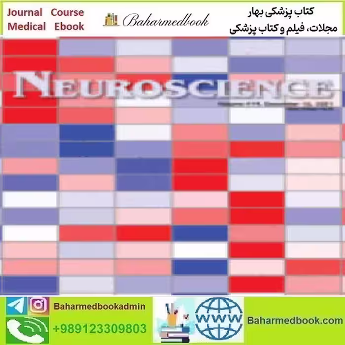 Neuroscience Volume 452 to 479 2021 TRUE PDF price 27€ - کتاب پزشکی بهار