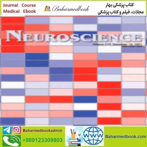 Neuroscience Volume 452 to 479 2021 TRUE PDF price 27€ - کتاب پزشکی بهار