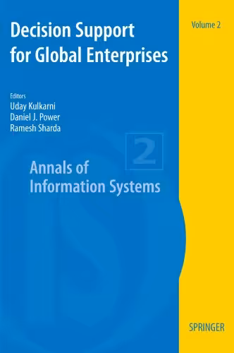 خرید و دانلود نسخه کامل کتاب Decision Support for Global Enterprises (Annals of Information Systems)