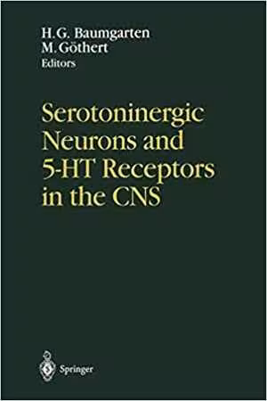[PDF] دانلود کتاب Serotoninergic Neurons And 5-Ht Receptors In The Cns, 2000