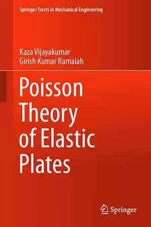 [PDF] دانلود کتاب Poisson Theory Of Elastic Plates, 2021