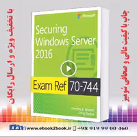 Exam Ref 70-744 Securing Windows Server 2016