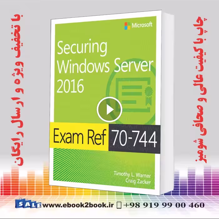 Exam Ref 70-744 Securing Windows Server 2016