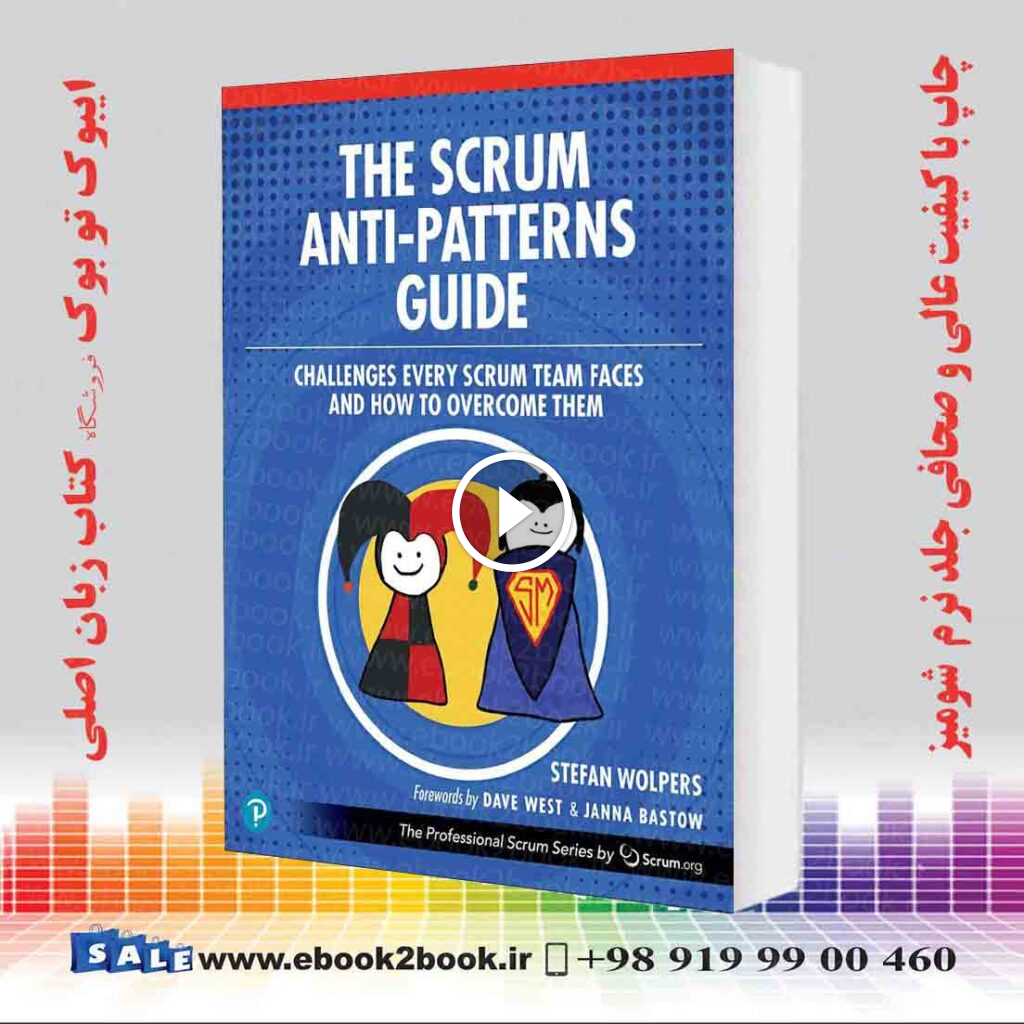 The Scrum Anti-Patterns Guide