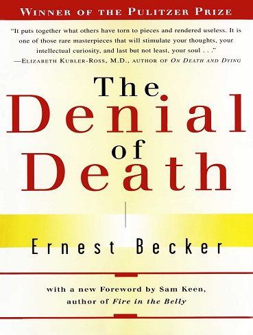 The Denial of Deathکتاب انکار مرگ (متن کامل)
