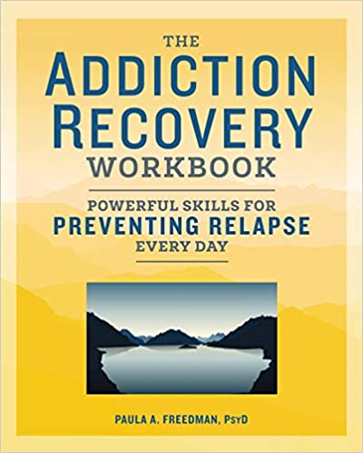 خرید و دانلود نسخه کامل کتاب The Addiction Recovery Workbook: Powerful Skills for Preventing Relapse Every Day - Pdf