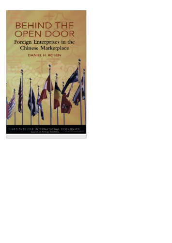 خرید و دانلود نسخه کامل کتاب Behind the Open Door: Foreign Enterprises in the Chinese Marketplace