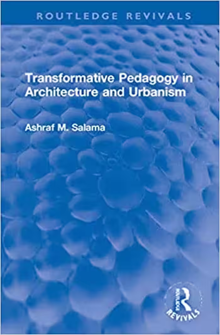 خرید و دانلود نسخه کامل کتاب Transformative Pedagogy in Architecture and Urbanism (Routledge Revivals) - PDF