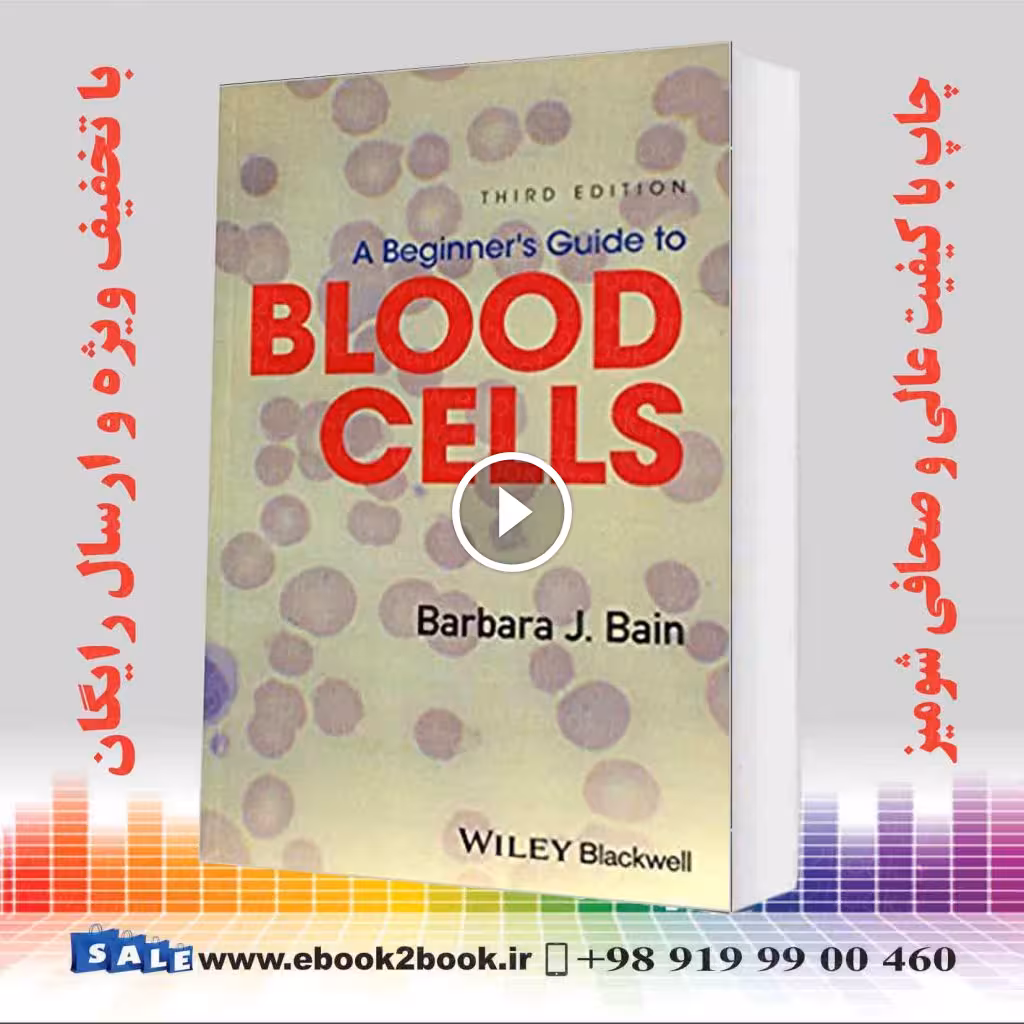 A Beginner’s Guide to Blood Cells 3rd Edition
