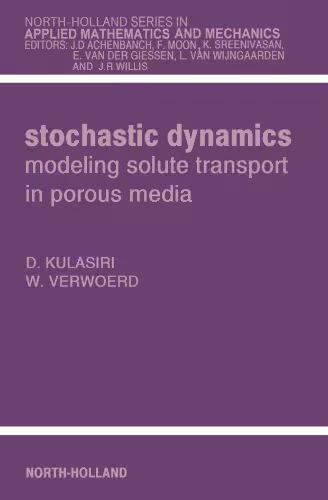 خرید و دانلود نسخه کامل کتاب Stochastic Dynamics: Modeling Solute Transport in Porous Media