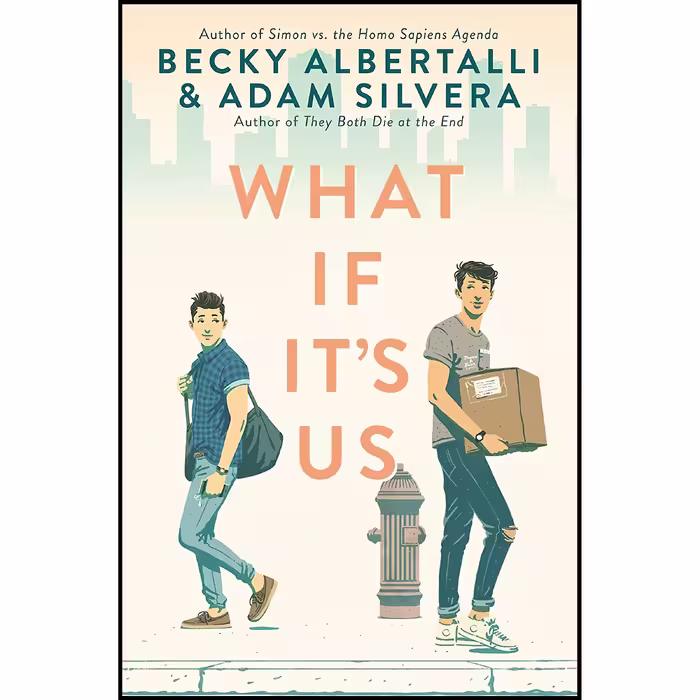 کتاب زبان اصلی What If Its Us اثر Becky Albertalli and Adam Silvera