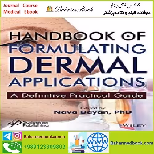 Handbook of Formulating Dermal Applications TRUE PDF price 1€ - کتاب پزشکی بهار