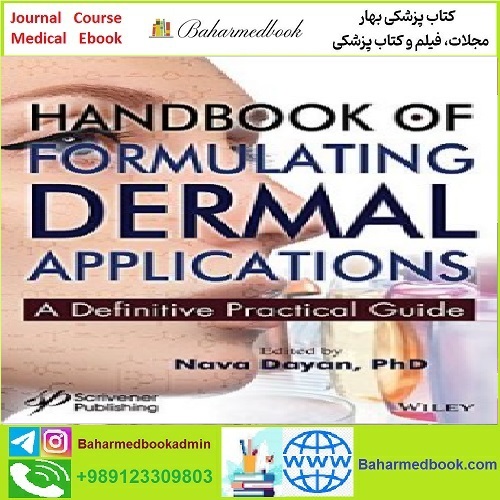 Handbook of Formulating Dermal Applications TRUE PDF price 1€ - کتاب پزشکی بهار