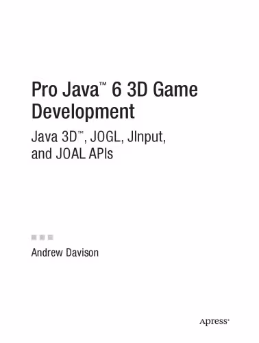 خرید و دانلود نسخه کامل کتاب Pro Java 6 3D Game Development: Java 3D, JOGL, JInput and JOAL APIs