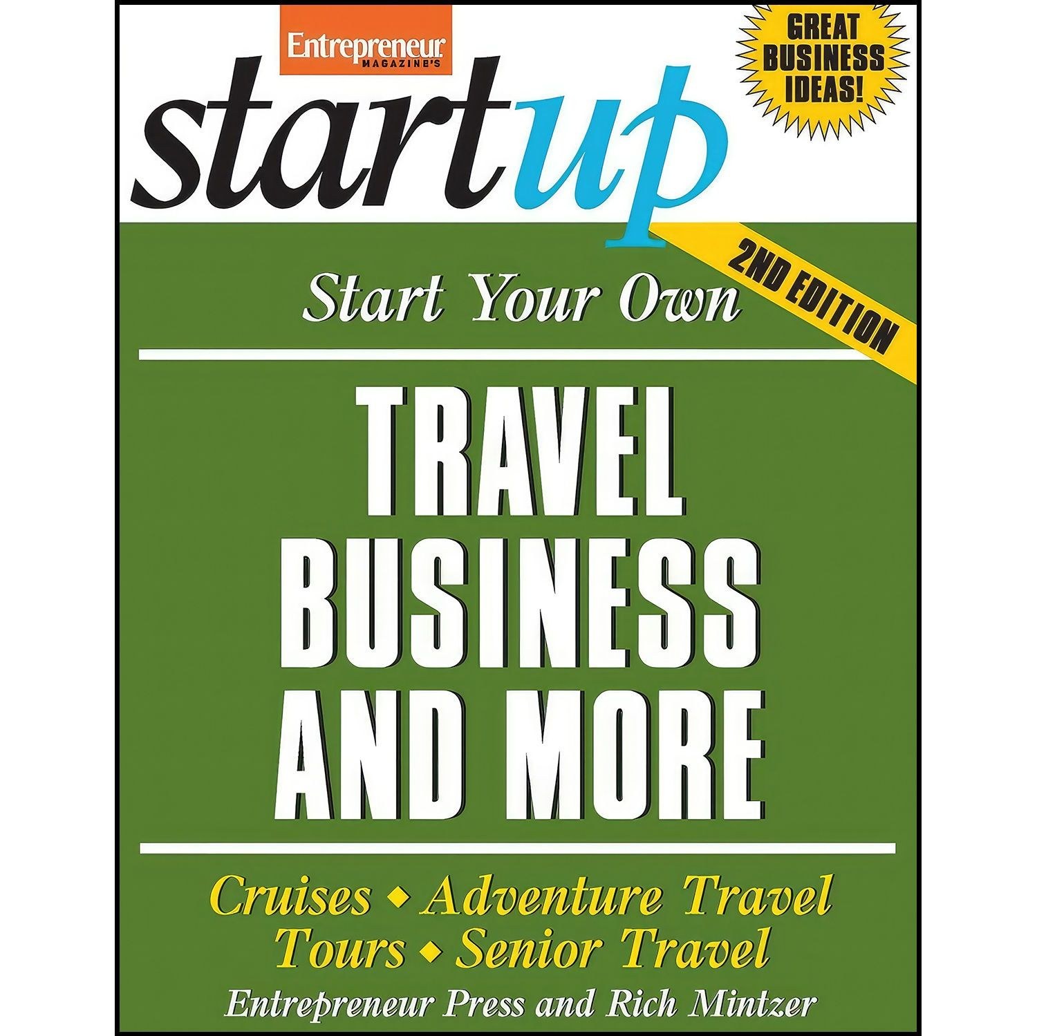 کتاب زبان اصلی Start Your Own Travel Business اثر جمعی از نویسندگان