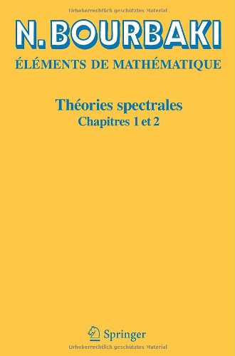 خرید و دانلود نسخه کامل کتاب Théories spectrales: Chapitres 1-2