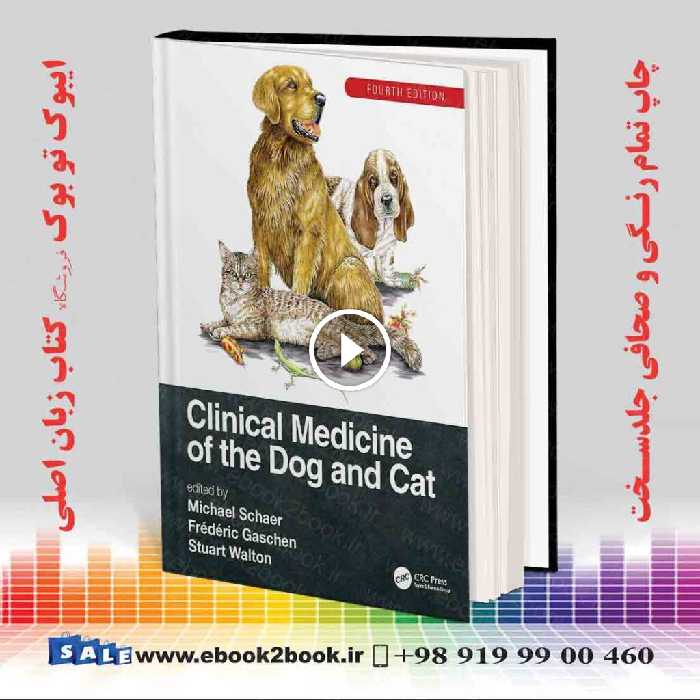Clinical Medicine of the Dog and Cat